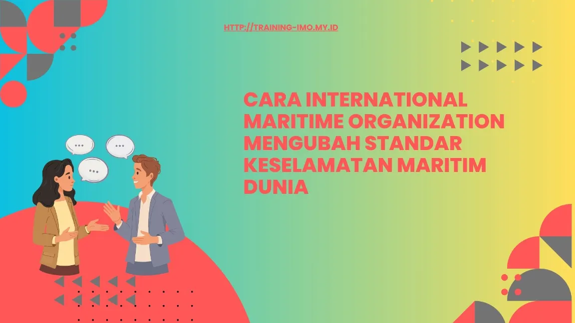 Peran IMO dalam Transformasi Global