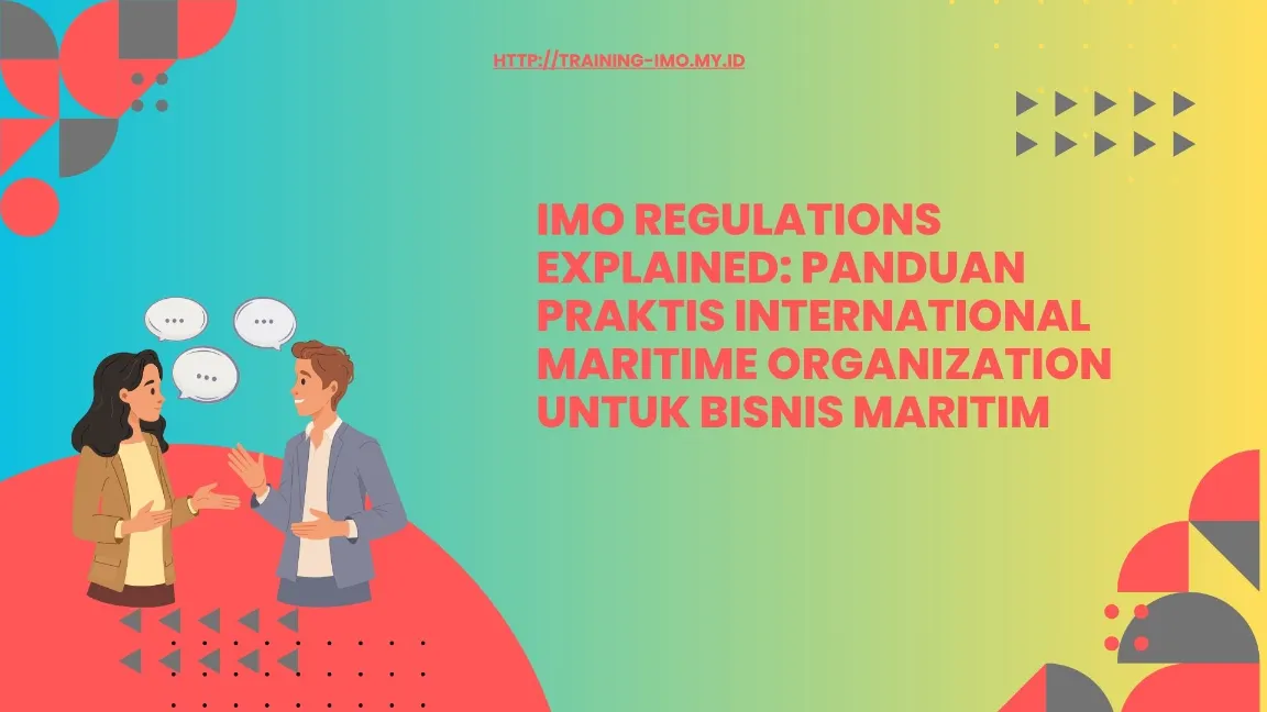 Langkah Praktis Penerapan IMO Compliance
